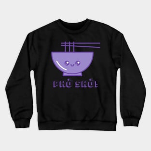 Phở Shở! design Crewneck Sweatshirt